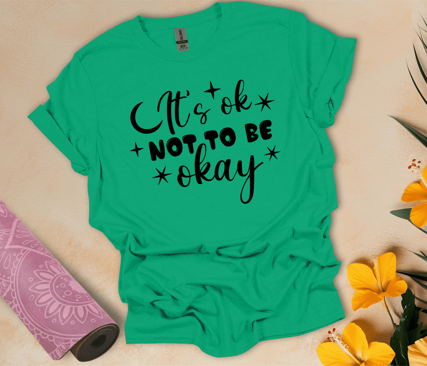 It's Ok Not To Be Okay T-Shirt